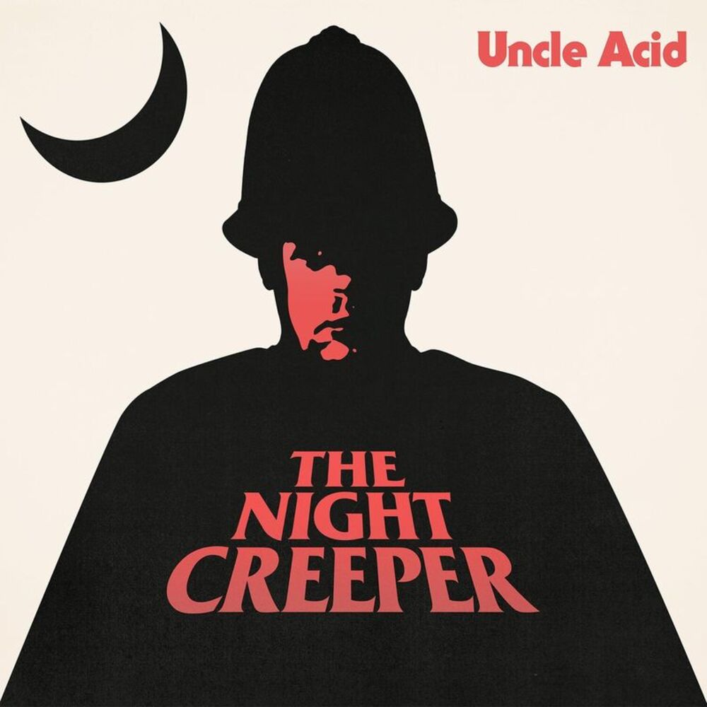 Uncle Acid and the Deadbeats - The Night Creeper  CD